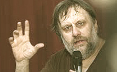 Slavoj Zizek