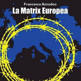 La Matrix Europea