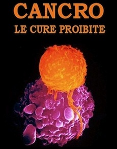 Cancro, le cure proibite