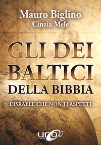 Gli dei baltici della Bibbia